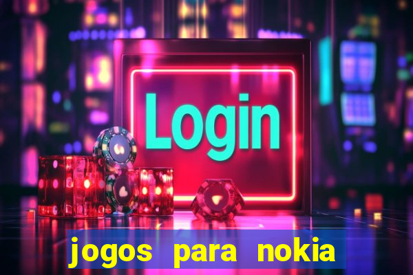 jogos para nokia asha 200